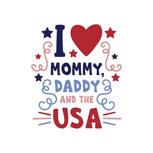 Ik hou van mama, papa en de VS, Cricut Design Cut File SVG + PNG + Jpg + Ai + Eps + Pdf + Dxf-afbeeldingsbestanden