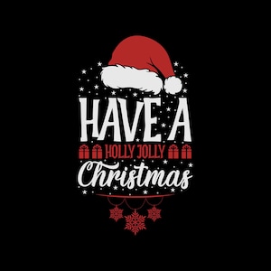 Have a Holly Jolly Christmas, Gingle Bells, Layered Cricut Design Cut Files SVG + PNG + Jpeg + Ai + PDF + Eps Clip Art & Image Files