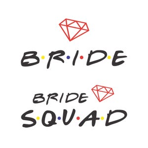Braut und Brautkader, Brautfreunde, Brautstamm, Schnittdateien SVG + PNG + EPS + Dxf + Pdf Cricut Design Space, Sublimationsdateien