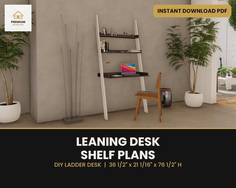 May include: A leaning desk shelf unit with white side supports and dark brown horizontal surfaces. The desk features a laptop on the main surface and two upper shelves. Text reads: LEANING DESK SHELF PLANS DIY LADDER DESK | 36 1/2" x 21 1/16" x 76 1/2" H.