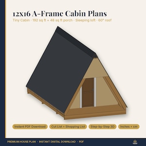 Op de afbeelding: Een digitale illustratie van 12x16 A-Frame hutplannen met een kleine hut van 192 vierkante voet, een veranda van 48 vierkante voet, een slaapzolder en een dak van 60 graden. De afbeelding bevat tekst voor directe PDF-download, snijlijst en boodschappenlijst.