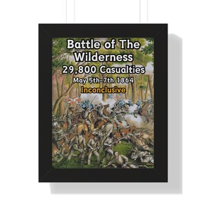 Historical Battle of The Wilderness Framed Poster