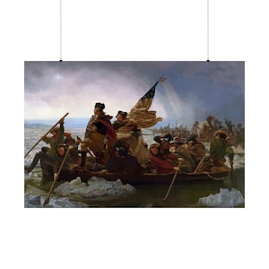 George Washington Crossing the Delaware Matte Poster | George Washington Painting | Historic Revolutionary War Wall Art