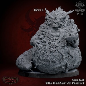 May include: A grey, detailed miniature of a grotesque, fleshy creature with a bowl in its hand. The creature is covered in skulls, bones, and other fleshy appendages. The miniature is 80 mm tall and sits on a 75 mm base. The text "The Herald of Plenty" is printed below the miniature.