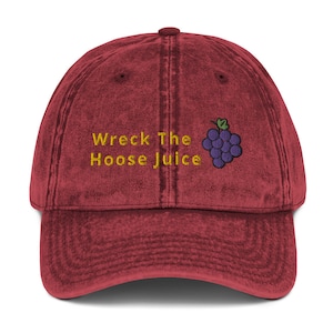 Wreck the Hoose Juice Vintage Dad Hat