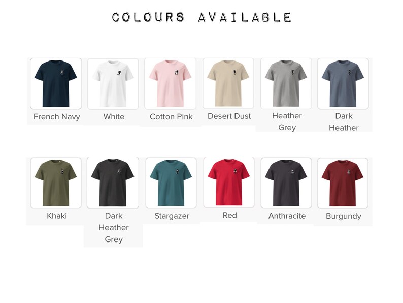 May include: A variety of t-shirts in different colors, including French Navy, White, Cotton Pink, Desert Dust, Heather Grey, Dark Heather, Khaki, Dark Heather Grey, Stargazer, Red, Anthracite, and Burgundy. Each shirt has a small graphic.