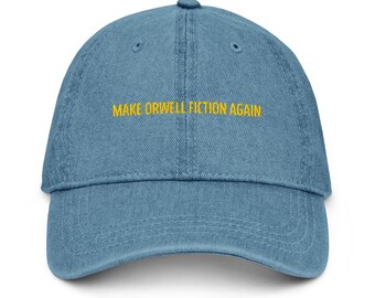 Make Orwell Fiction Again-denimhoed