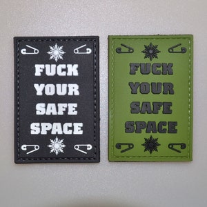 F@CK Your SAFE SPACE pvc Patch Morale funny Army force uniform bag ifak Airsoft plate badge meme  funny