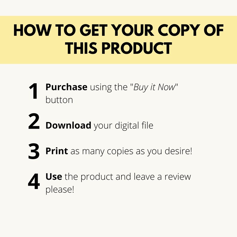 K&ouml;nnte beinhalten: Eine gelbe und wei&szlig;e Grafik mit schwarzem Text, die beschreibt, wie man eine Kopie eines digitalen Produkts erh&auml;lt. Die Schritte sind: 1. Kaufen Sie &uuml;ber den Button "Jetzt kaufen", 2. Laden Sie Ihre digitale Datei herunter, 3. Drucken Sie so viele Kopien, wie Sie m&ouml;chten, 4. Verwenden Sie das Produkt und hinterlassen Sie eine Bewertung, bitte!