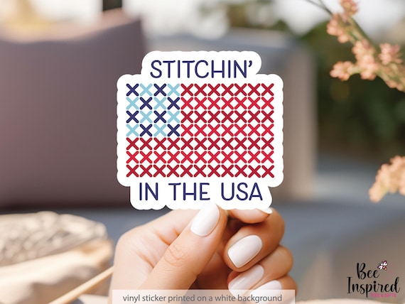 Patriotic Stitching Sticker, Stitchin' In The USA Vinyl Decal, Sewing Gift, Cross Stitch Retreat Gift, Americana Decal, Needlepoint Gifts