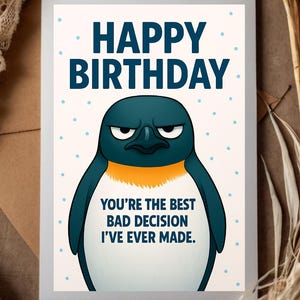 Grappige pinguïnverjaardagskaart voor hem of haar | Beste slechte beslissingsbegroeting | Sarcastische volwassen humorkaart | Verjaardag van Snarky-koppels