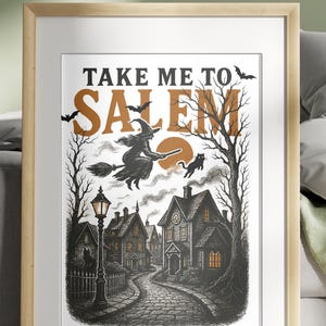 Arte de parede digital &quot;Leve-me para Salem&quot; | Imprimível de bruxa de Halloween | Download de decoração assustadora de outono | Pôster gótico de Salem 5x7 8x11 16x20