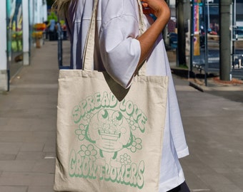 Spread Love, Grow Flowers tote bag