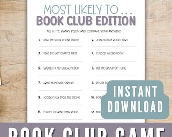 Puede incluir: Una hoja de juego imprimible en blanco titulada "Most Likely To... Book Club Edition". El juego incluye indicaciones para completar para los miembros del club de lectura. Una pegatina turquesa de "Descarga instantánea" está a la derecha. Las palabras "Book Club Game" están en la parte inferior.