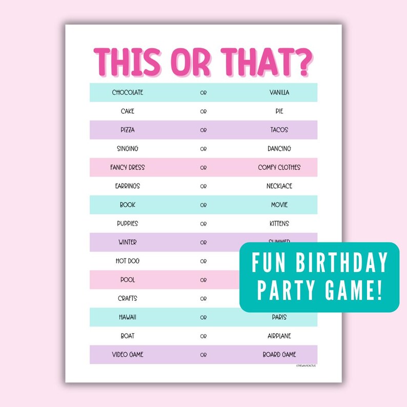 Puede incluir: Un juego imprimible de "Esto o aquello?" con un esquema de color rosa, morado y azul. El juego presenta una lista de 15 pares de opciones, como "chocolate o vainilla" y "bailar o cantar". El texto "&iexcl;Divertido juego de fiesta de cumplea&ntilde;os!" est&aacute; en un cuadro turquesa en la parte inferior de la p&aacute;gina.