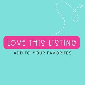 K&ouml;nnte beinhalten: T&uuml;rkisfarbener Hintergrund mit einem rosa Rechteck mit den wei&szlig;en Worten &bdquo;LOVE THIS LISTING&ldquo;. Darunter steht der Text &bdquo;ADD TO YOUR FAVORITES&ldquo; in Schwarz. Eine gestrichelte wei&szlig;e Linie mit einem Pfeil befindet sich oben rechts.