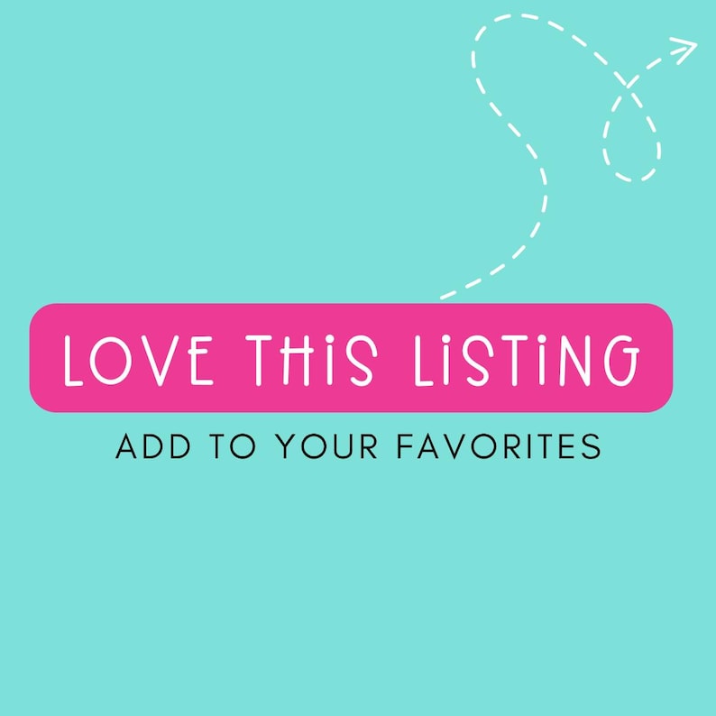 K&ouml;nnte beinhalten: T&uuml;rkisfarbener Hintergrund mit einem rosa Rechteck mit den wei&szlig;en Worten &bdquo;LOVE THIS LISTING&ldquo;. Darunter steht der Text &bdquo;ADD TO YOUR FAVORITES&ldquo; in Schwarz. Eine gestrichelte wei&szlig;e Linie mit einem Pfeil befindet sich oben rechts.