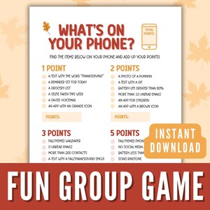 May include: A printable game card with a fall theme. The card has a title "What's on your phone?" and lists items to find on a phone for points. The card has a total points section and an instant download section.