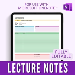 May include: A digital tablet displaying a "Lecture Notes" template for Microsoft OneNote. The template includes sections for topic, class, date/time, speaker, upcoming events, key points, notes, questions, and a lecture summary. The text "FULLY EDITABLE" is also visible.