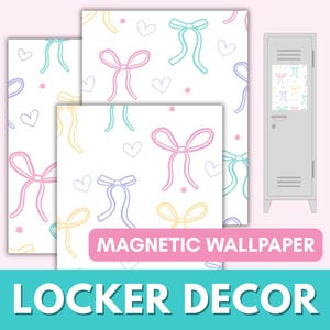 May include: Magnetic wallpaper with a repeating pattern of pastel bows, hearts, and stars on a white background. The text "Magnetic Wallpaper" and "Locker Decor" are displayed. A gray locker is shown in the background.