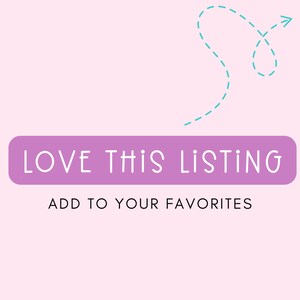 Puede incluir: Un bot&oacute;n morado con el texto "LOVE THIS LISTING" y el texto "ADD TO YOUR FAVORITES" debajo. Una flecha discontinua turquesa apunta al bot&oacute;n.