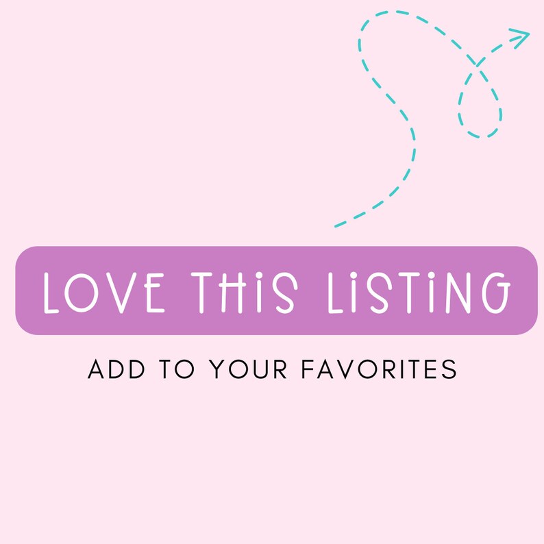 Puede incluir: Un bot&oacute;n morado con el texto "LOVE THIS LISTING" y el texto "ADD TO YOUR FAVORITES" debajo. Una flecha discontinua turquesa apunta al bot&oacute;n.
