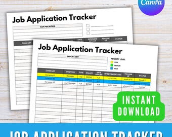 May include: Two printable job application tracker sheets. The top sheet has a section for top priorities. The bottom sheet has sections for company, position, salary, date applied, interview details, follow up, and status. The sheets are labeled "Editable & Printable".