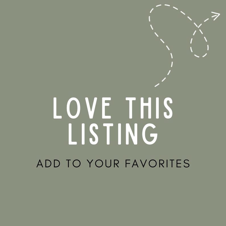 May include: A green background with white text that says "LOVE THIS LISTING" and "ADD TO YOUR FAVORITES". A white dashed arrow points to the right.