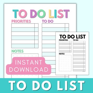 May include: A printable to-do list with sections for priorities, to-do items, and notes. The title "TO DO LIST" is in colorful letters. The text "INSTANT DOWNLOAD" is in a pink box with white polka dots.