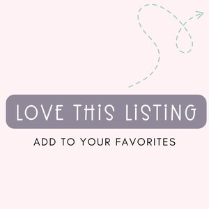 Op de afbeelding: Paarse knop met de tekst "LOVE THIS LISTING" en de tekst "ADD TO YOUR FAVORITES" eronder. Een lichtblauwe gestippelde pijl wijst naar de knop.