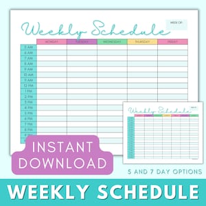 May include: A printable weekly schedule planner with a light blue background and colorful headers for each day of the week. The planner includes time slots from 5 AM to 10 PM. The text "INSTANT DOWNLOAD" and "WEEKLY SCHEDULE" are displayed in large, bold letters.