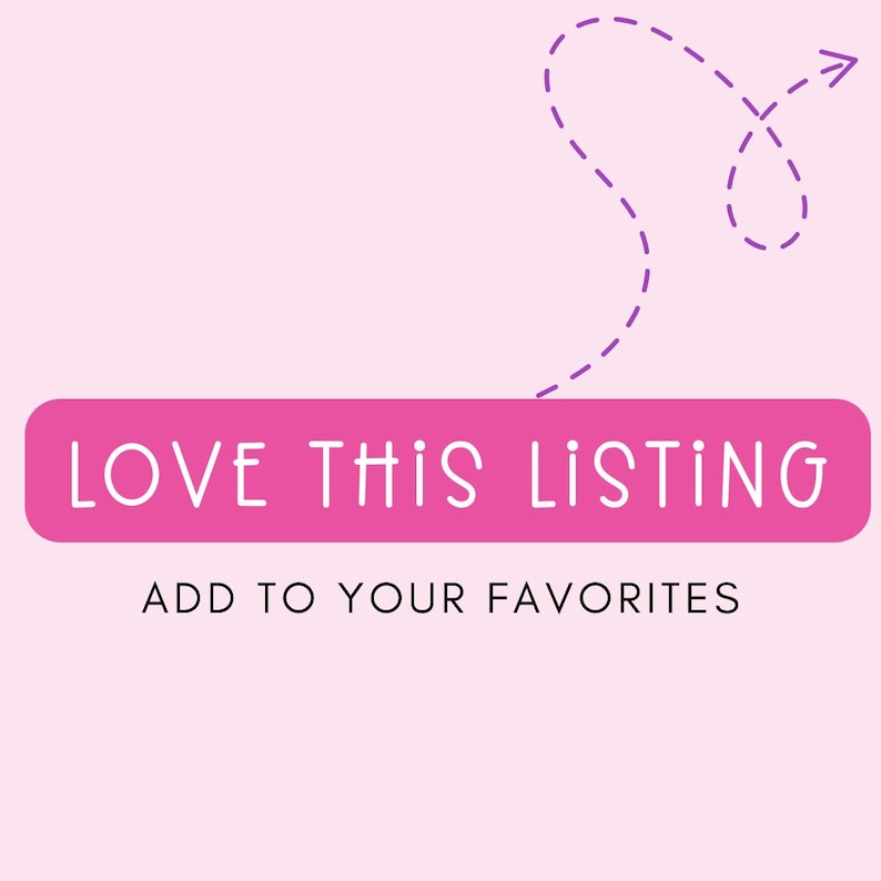 Puede incluir: Bot&oacute;n rosa con el texto "LOVE THIS LISTING" y el texto "ADD TO YOUR FAVORITES" debajo. Una flecha punteada morada apunta al bot&oacute;n.