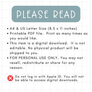 May include: A blue rectangle with the text "PLEASE READ" in white. The text below lists information about a digital download, including the size of the printable PDF file (8.5 x 11 inches), that it is for personal use only, and that it is not editable. A red X with a white diagonal line through it is next to the text "Do not log in with Apple ID. You will not be able to access digital downloads."