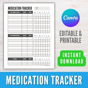 Op de afbeelding: Een afdrukbare medicatietracker met secties voor AM, PM en andere medicijnen, dosis en tijd. Bevat een wekelijkse kalenderraster voor het volgen. Het ontwerp bevat de tekst "MEDICATION TRACKER", "EDITABLE & PRINTABLE" en "INSTANT DOWNLOAD".