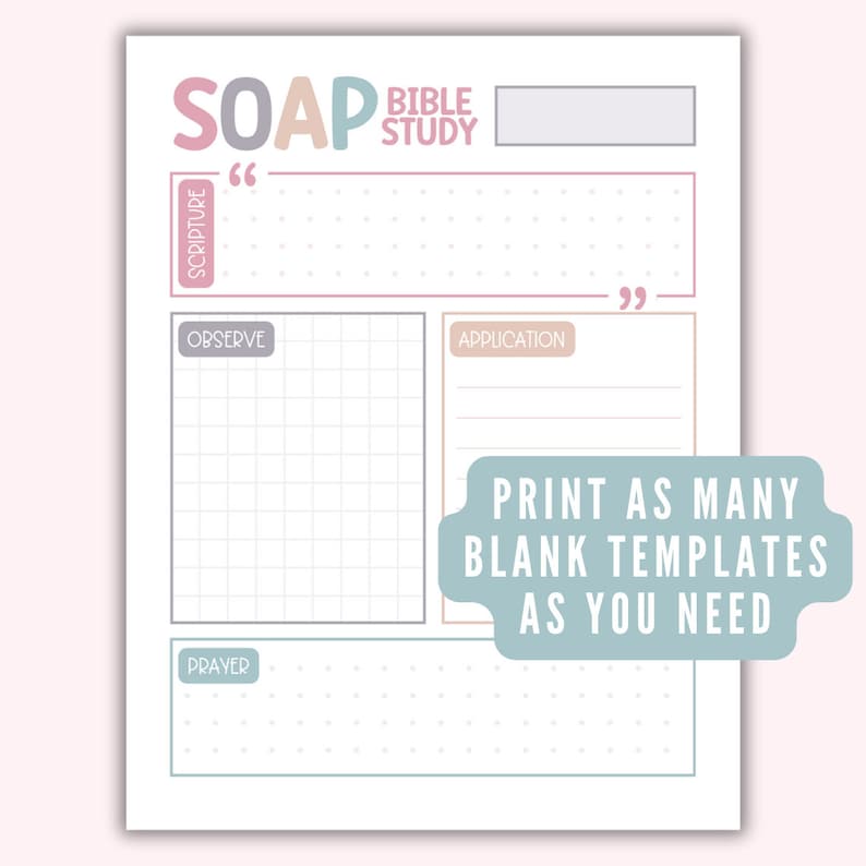Pode incluir: Modelo de estudo b&iacute;blico SOAP imprim&iacute;vel com se&ccedil;&otilde;es para Escritura, Observar, Aplica&ccedil;&atilde;o e Ora&ccedil;&atilde;o. O modelo tem um esquema de cores rosa claro, azul claro e marrom claro.