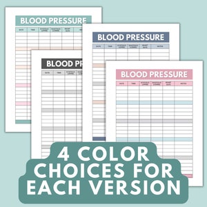 May include: Four printable blood pressure log templates in different colors: pink, gray, blue, and teal. Each template has columns for date, time, systolic, diastolic, heart rate, and notes.