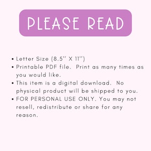 May include: A purple rectangle with the text "PLEASE READ" in white. The text below the rectangle lists the details of a printable PDF file, including the size (8.5 inches by 11 inches) and that it is for personal use only.