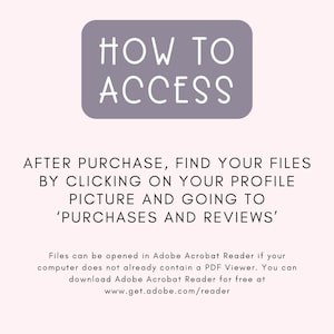 Op de afbeelding: Paarse rechthoek met de tekst "HOW TO ACCESS" in wit. De tekst onder de rechthoek luidt: "NA AANKOOP, VIND JE JE BESTANDEN DOOR OP JE PROFIELFOTO TE KLIKKEN EN NAAR 'AANKOPEN EN RECENSIES' TE GAAN".  Aanvullende tekst hieronder legt uit hoe je bestanden in Adobe Acrobat Reader kunt openen.