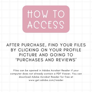 Puede incluir: Rect&aacute;ngulo rosa con el texto "HOW TO ACCESS" en blanco. Debajo del rect&aacute;ngulo, el texto dice "DESPU&Eacute;S DE LA COMPRA, ENCUENTRA TUS ARCHIVOS HACIENDO CLIC EN TU FOTO DE PERFIL Y YENDO A 'COMPRAS Y RESE&Ntilde;AS'".  Texto adicional explica c&oacute;mo abrir archivos en Adobe Acrobat Reader.