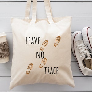 Hiking Tote Bag | Hiking Gift | Gift for Hikers | Leave No Trace | Tote Bag for Hiker | National Park Gift | Camping Gift