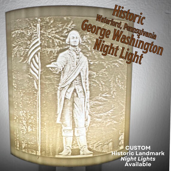 LED Night Light George Washington Pennsylvania History Gift Home Decor Waterford PA Ambient Light 3D Lithophane Teacher History Buff