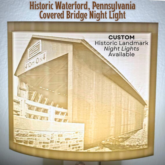 LED Night Light Pennsylvania History Gift Historic Home Decor Waterford PA Covered Bridge Ambient Light 3D Lithophane Teacher History Buff