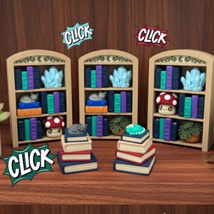 May include: Miniature bookshelves with books, crystals, and a mushroom. Each shelf has a different arrangement of items. Stacks of books are in front of the shelves. The word "CLICK" is in a comic book style bubble.