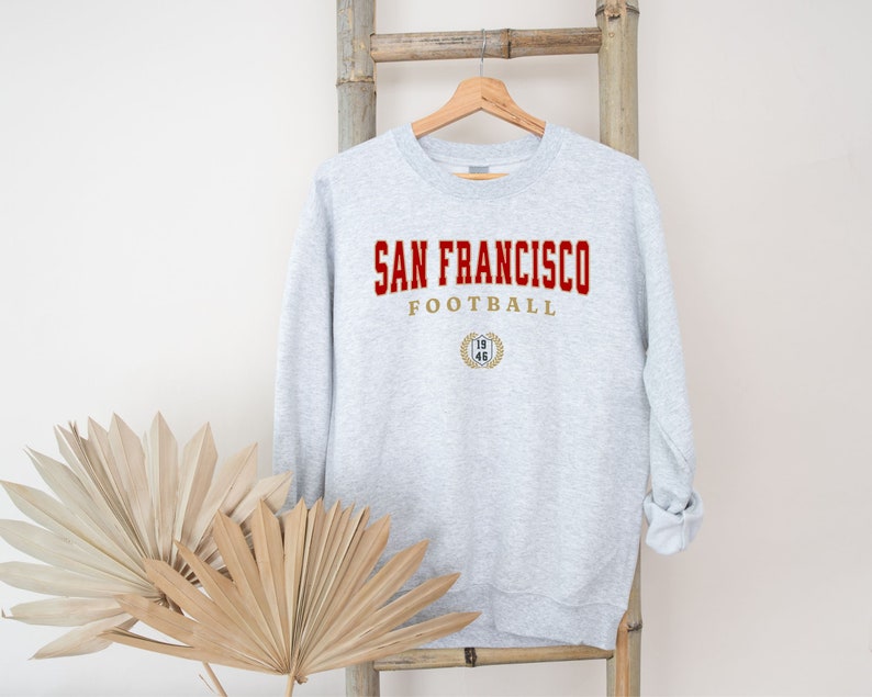 San Francisco Sweatshirt, San Francisco Football Sweatshirts, Football ...