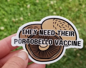 Portobello shot/ funny vet tech sticker/Veterinarian/vaccine/vet tech gift/ custom die cut sticker