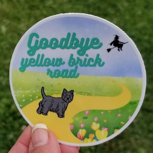 Goodbye Yellow Brick Road, Wizard of Oz, Groomer Sticker