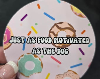 Food Motivated, funny grooming sticker, dog grooming sticker, groomer gifts, dog lover gifts, pet lover gifts, pet groomer gift, dog groomer