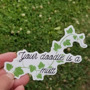 Your doodle is a mutt, funny grooming sticker, dog grooming sticker, custom die cut sticker