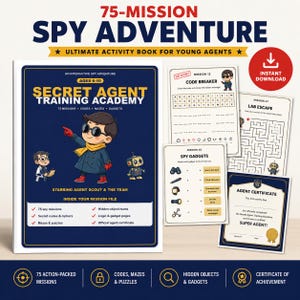 May include: A 75-mission spy adventure activity book titled Secret Agent Training Academy for ages 6-10. The cover features a cartoon agent in a blue coat, yellow scarf, and sunglasses, with interior pages showing code breaking, mazes, and a certificate.