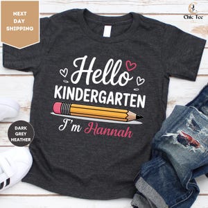 Personalized Kindergarten Shirt, Hello Kindergarten Shirt, First Day Of School Shirt, Personalized Name Shirt, Custom Back To School Shirt